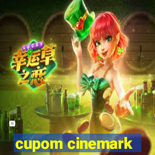 cupom cinemark